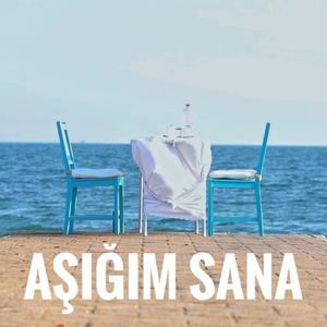 Aşığım Sana