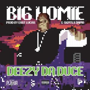 BIG HOMIE (Explicit)