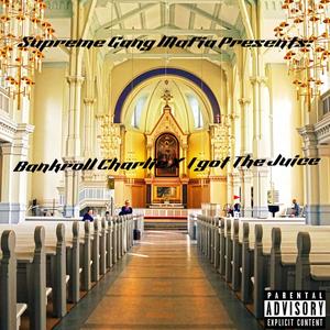 I Got Da Juice (Explicit)