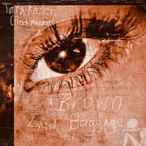 Brown Eyed Baggage