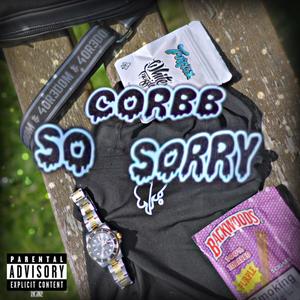 So Sorry (Explicit)