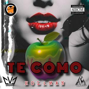 Te Como (feat. Holiman)