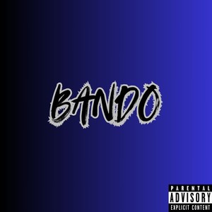 Bando (Explicit)