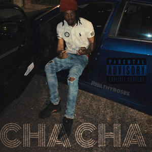Cha Cha (Explicit)