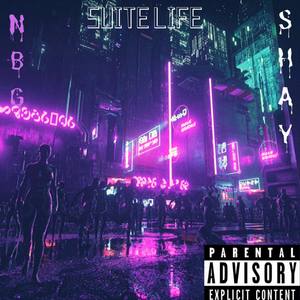 SUITE LIFE (Explicit)