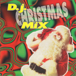 D.J. Christmas Mix