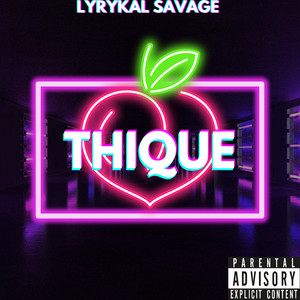 Thique (Explicit)