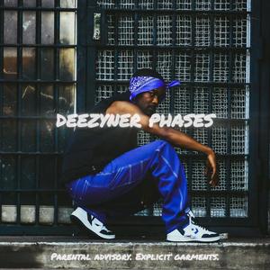Deezyner Phases (feat. Modeeseh) (Explicit)
