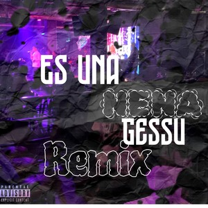 Es una nena (Remix|Explicit)