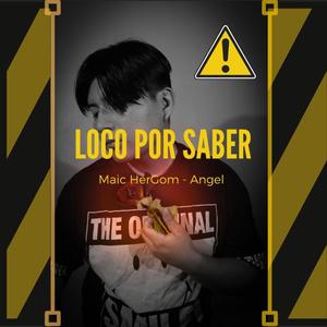 Loco por saber