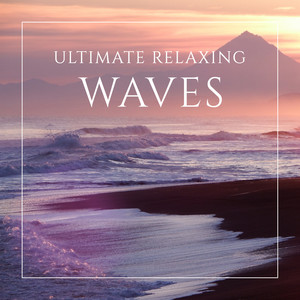 Ultimate Relaxing Waves: Ocean & Sea Music for Relaxation & Sleep, Healing Water Vibes, Calming Sea Sounds, Meditation on the Ocean