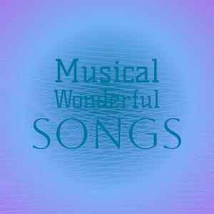 Musical Wonderful Songs