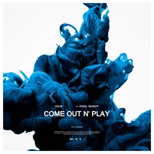 Come Out N' Play (Original Mix)