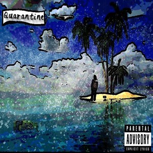 Quarantine (Explicit)