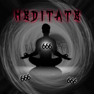 Meditate (Explicit)