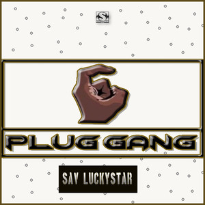 Plug Gang (Explicit)