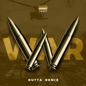 War (Dutta Remix)