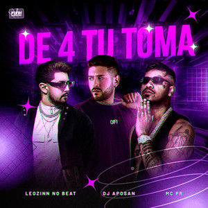 DE 4 TU TOMA (feat. Funk Universitário) [Explicit]