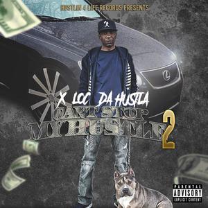 Can't Stop My Hustle 2 (Explicit)