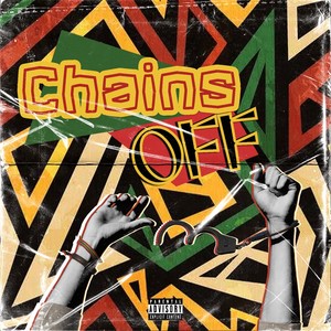 Chains Off (Explicit)