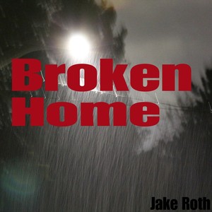 Broken Home (Explicit)