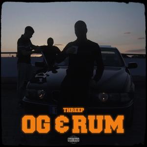 OG und Rum (Explicit)