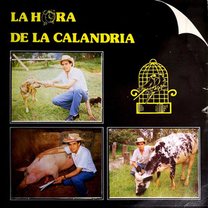 La Hora De La Calandria