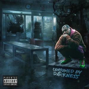 Consumed By Darkness (Explicit)