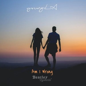 Am I Wrong (Prod. By Hrv)