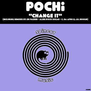 Change It (Dr Packer Remix)