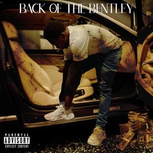 Back Of The Bentley (Explicit)