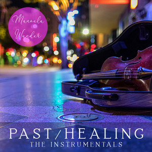 Past/Healing (The Instrumentals) (Instrumental)