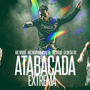 Atabacada Extrema (Explicit)