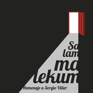 Salam Malekum. Homenaje a Sergio Vitier