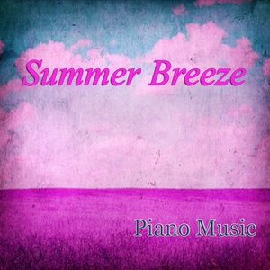 Summer Breeze – Piano Music