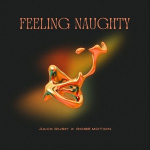 Feeling Naughty (Extended Mix)