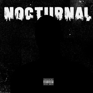 Nocturnal (Explicit)