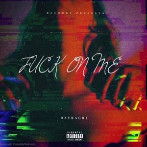 **** On Me (Explicit)