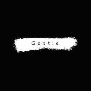 Gentle