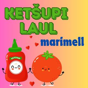 KETŠUPI LAUL