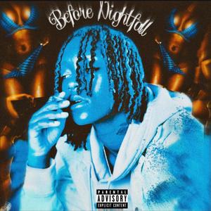 Before Nightfall (Explicit)