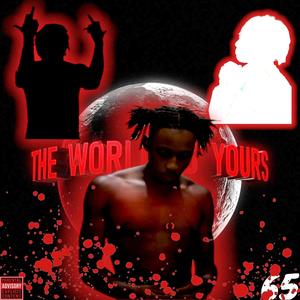 The World Is Yours (Explicit)