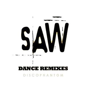 Saw (Hello Zepp Radio Remix)