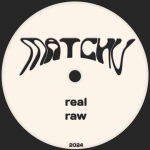 real / raw