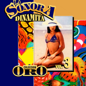 Colección Oro la Sonora Dinamita (Vol. 3)