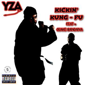 Kickin Kung-Fu (feat. Quake The Great) [Explicit]