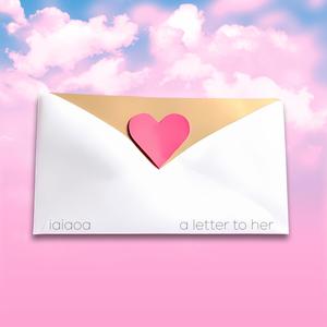 A Letter to Her