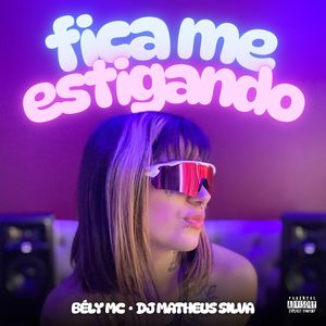 FICA ME ESTIGANDO (Explicit)