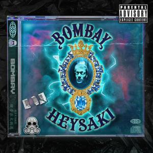 Bombay (Explicit)