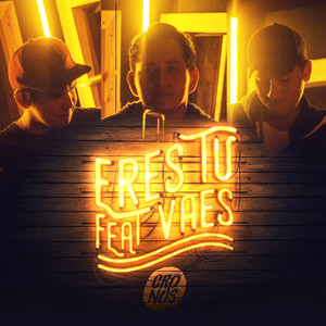 Eres Tú (feat. Vaes)